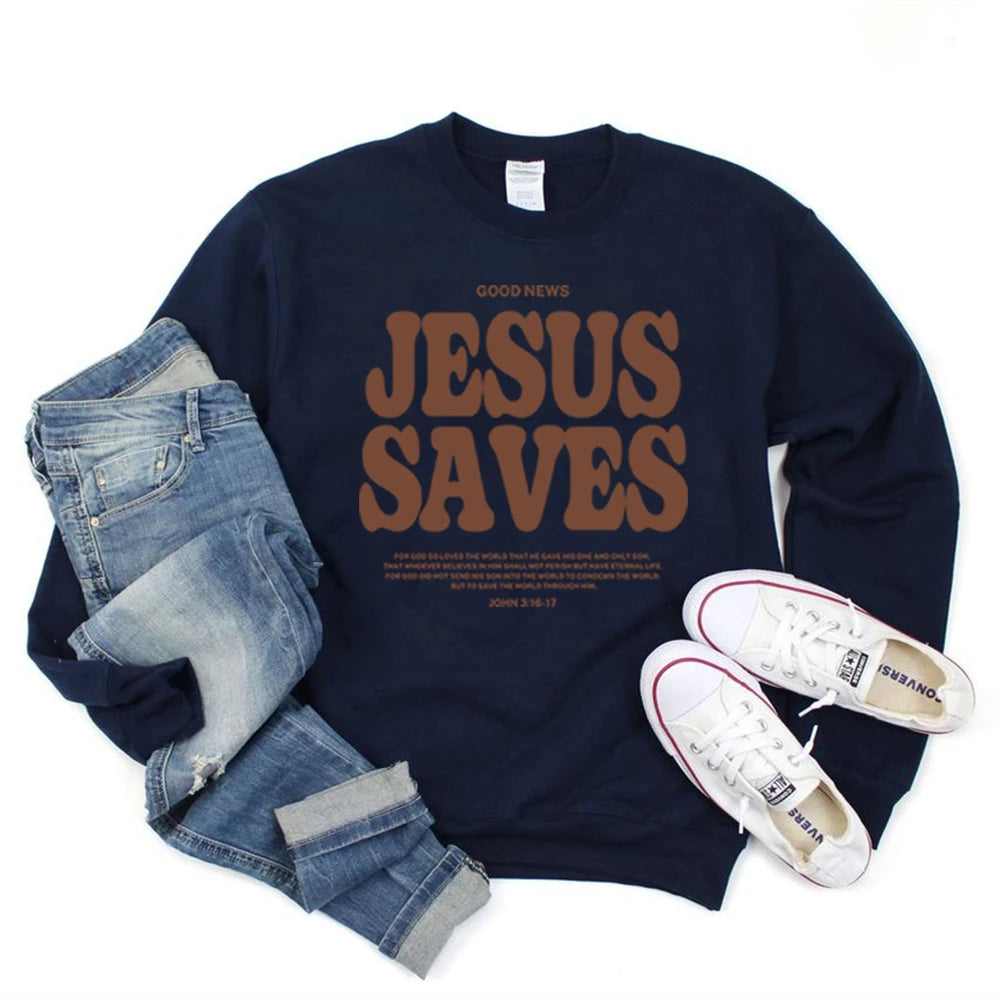 Jesus Saves Sweatshirt