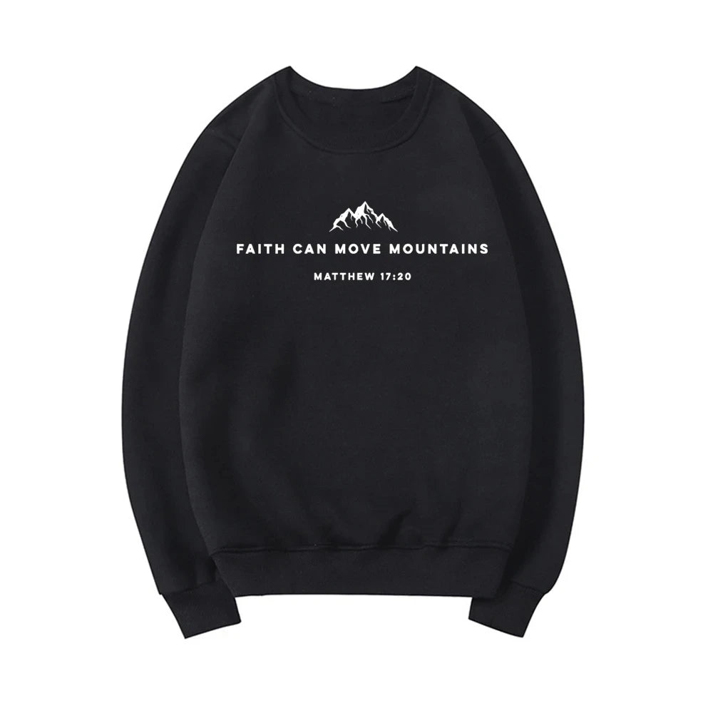 Faith Can Move Mountains - Sweatshirt