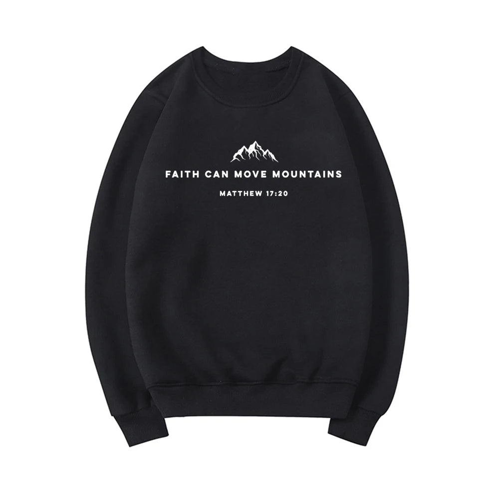 Faith Can Move Mountains - Sweatshirt
