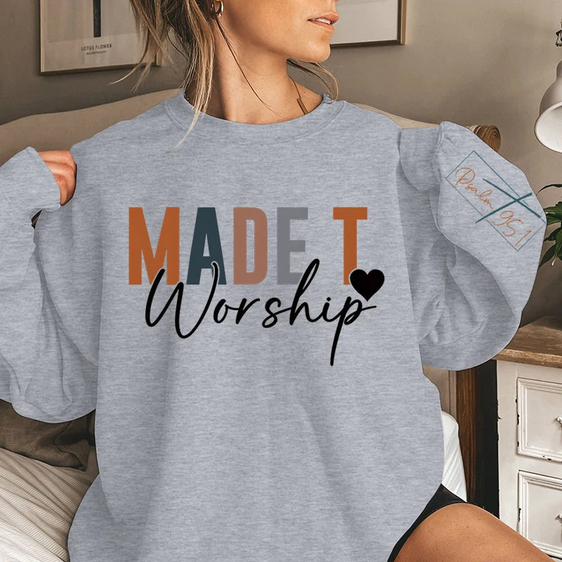 Made To Worship - Sweatshirt